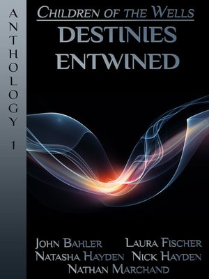 cover image of Destinies Entwined